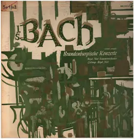 J. S. Bach - Brandenburgische Konzerte (Gesamt-Ausgabe)