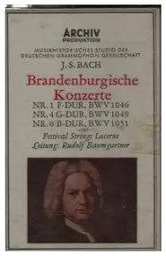 J. S. Bach - Brandenburgische Konzerte Nr. 1 F-Dur / Nr. 4 G-Dur / Nr. 6 B-Dur