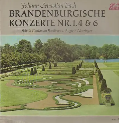 Bach - Brandenburgische Konzerte Nr. 1,4&6