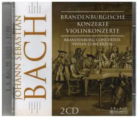 J. S. Bach - Brandenburgische Konzerte-Violinkonzerte