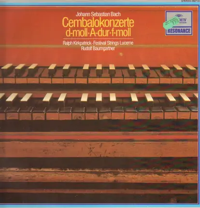 Bach - Cembalokonzerte d-moll, A-dur, f-moll