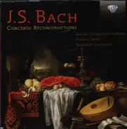 Bach - Concerto Reconstructions