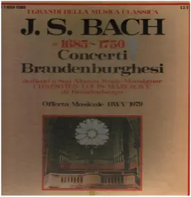 J. S. Bach - Concerti Brandenburghesi