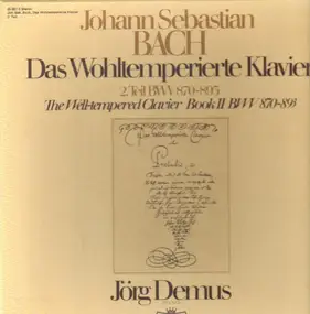 J. S. Bach - Das Wohltemperierte Klavier 2. Teil BWV 870-893