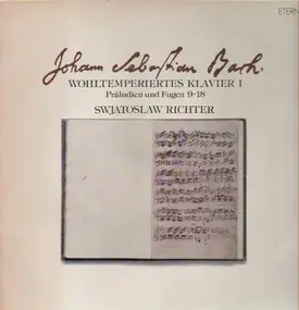 J. S. Bach - Das Wohltemperierte Klavier