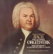 Bach - Das Gesamte Orgelwerk