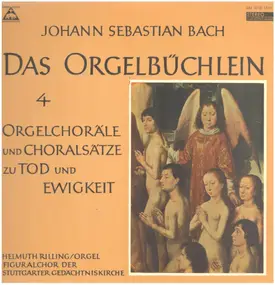 J. S. Bach - Das Orgelbüchlein 4