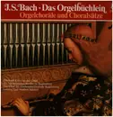 Double LP - Bach - Das Orgelbüchlein - Gatefold Sleeve
