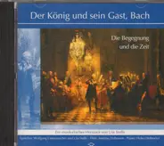 Bach - Der König und sein Gast