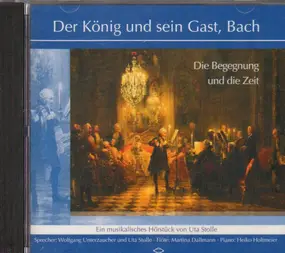 J. S. Bach - Der König und sein Gast