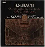 Bach - Die 4 Suiten für Orchester BWV 1066-1069