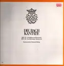 LP - Bach - Die Bach Kantate - BWV 20 O Ewigkeit, du Donnerwort / BWV 168 Tue Rechnung! Donnerwort