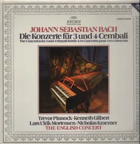 J. S. Bach - Die Konzerte für 3 und 4 Cembali