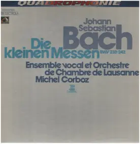 J. S. Bach - Die kleinen Messe