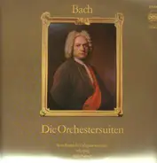 Bach - Die Orchestersuiten