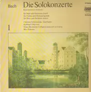 Bach - Die Solokonzerte 1