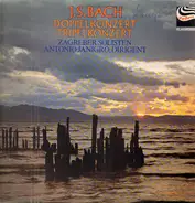 Bach - Doppelkonzert / Tripelkonzert