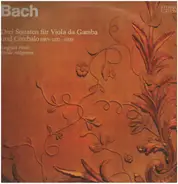 Bach - Drei Sonaten für Viola da Gamba und Cembalo BWV 1027-1029