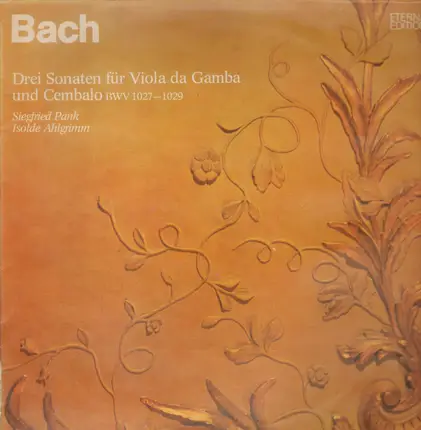 Bach - Drei Sonaten für Viola da Gamba und Cembalo BWV 1027 - 1029
