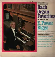 Bach / E. Power Biggs - Organ Favorites