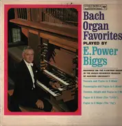Bach / E. Power Biggs - Organ Favorites