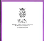 LP - Bach - BWV 64 Sehet, Welch Eine Liebe Hat Uns Der Vater Erzeiget / BWV 190 Singet Dem Herrn Ein Neues Lied
