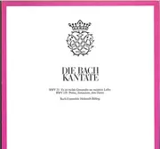 LP - Bach-Ensemble , Helmuth Rilling - BWV 25 Es Ist Nichts Gesundes An Meinem Leibe - BWV 119 Preise, Jerusalem, Den Herrn