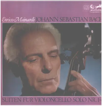 Bach (Enrico Mainardi) - Suiten für Violoncello Solo Nr.1-6