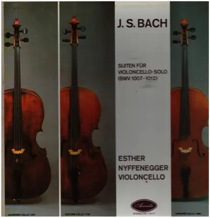 Bach / Esther Nyffenegger - Suiten Für Violoncello-Solo (BWV 107-1012)