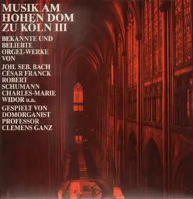 J. S. Bach - Musik am hohen Dom zu Köln III