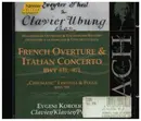 CD - Bach - French Overture & Italian Concerto BWV 831, 971; 'Chromatic' Fantasia & Fugue BWV 903