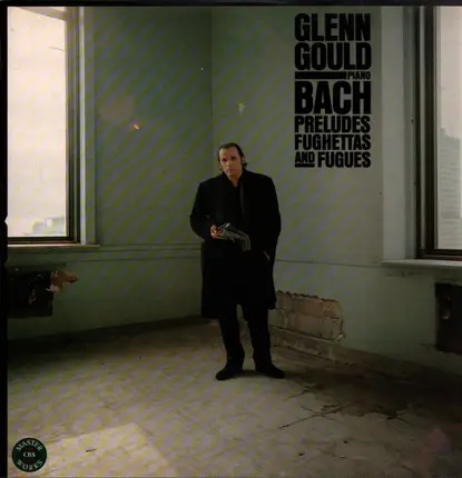Bach / Glenn Gould - Preludes, Fughettas And Fugues