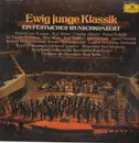 Double LP - Bach / Gluck / Bruch / Liszt / a.o. - Ewig Junge Klassik (Ein Festliches Wunschkonzert) - Club.-Sonderauflage
