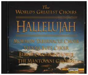J. S. Bach - The World's Greatest Choirs - Hallelujah