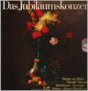 Bach, Händel, Mozart - Das Jubiläumskonzert