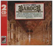 Bach / Händel / Purcell a.o. - Glanz Des Barock