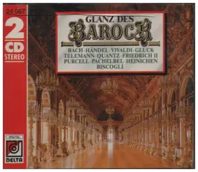 J. S. Bach - Glanz Des Barock