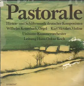 J. S. Bach - Pastorale - Hirten- und Schäfermusik deutscher Komponisten