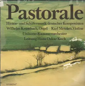 J. S. Bach - Pastorale - Hirten- und Schäfermusik deutscher Komponisten