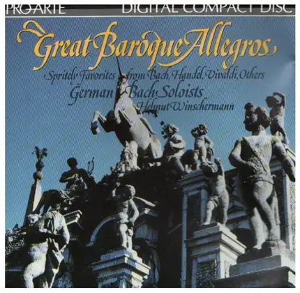 Bach / Händel / Vivaldi a.o. - Great Baroque Allegros