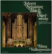 Bach / Hans Vollenweider - Orgelwerke Hans Vollenweider An Der Orgel Des Grossmünsters Zürich