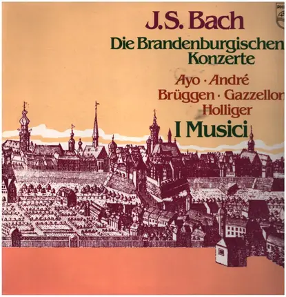 Bach / I Musici - Die Brandenburgischen Konzerte
