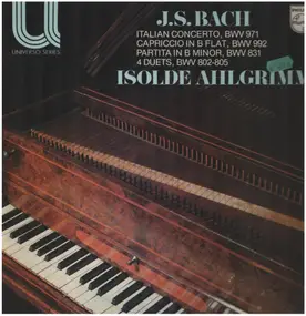 J. S. Bach - Italian Concerto, BWV 971; Capriccio in b flat, BWV 992 a.o.