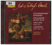 Bach - Italienisches Konzert / Englische Suite No.6 / Toccata / 4 Duette