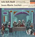 LP - Bach / Jean-Marie Leclair - Concerto d-moll für Cembalo BWV 1052 / Concerto D-dur für Violine op. VII Nr.2
