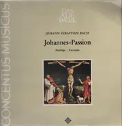 Bach - Johannes-Passion, BWV 245 (Auszüge)