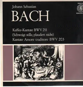 J. S. Bach - Kaffee-Kantate, Kantate Amore traditore