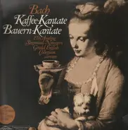 Johann Sebastian Bach • Elly Ameling • Siegmund Nimsgern • Gerald English • Collegium Aureum - Kaffee-Kantate / Bauern-Kantate
