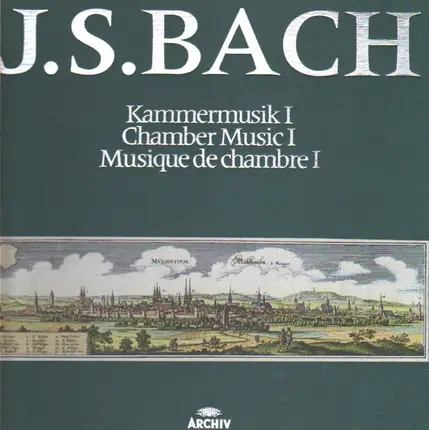 Bach - Kammermusik I / Chamber Music I / Musique De Chambre I