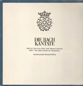 J. S. Bach - Kantaten BWV127 & BWV1